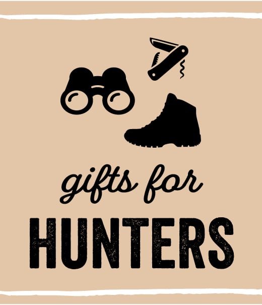 Gifts for HUNTERS