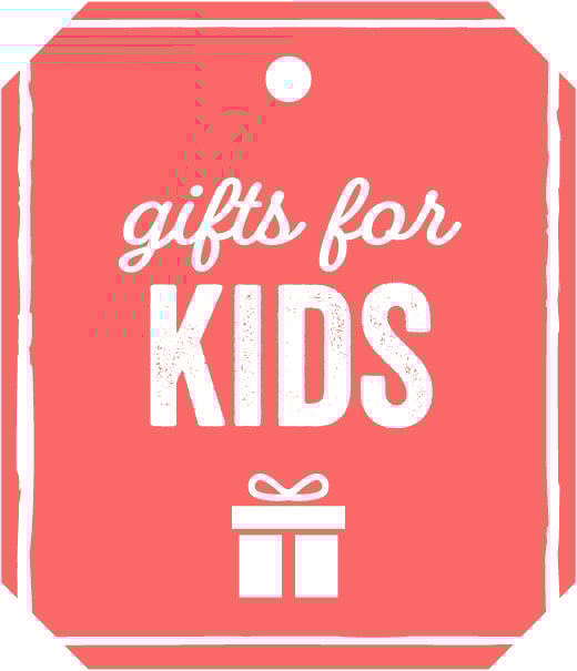 Gifts for KIDS