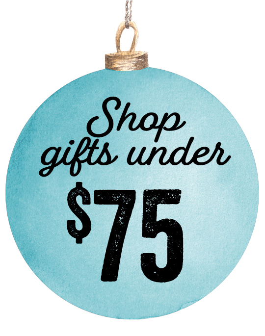 Shop Gifts Under $75