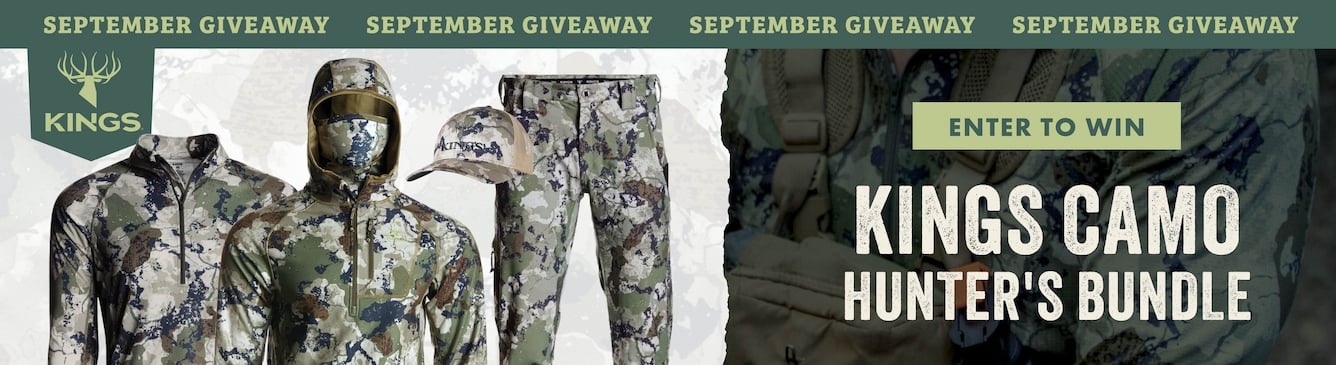 SEPTEMBER GIVEAWAY KINGS CAL RANCH ENTER TO WIN KINGS CAMO HUNTER'S BUNDLE