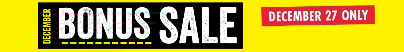December Bonus Sale December 27 Only