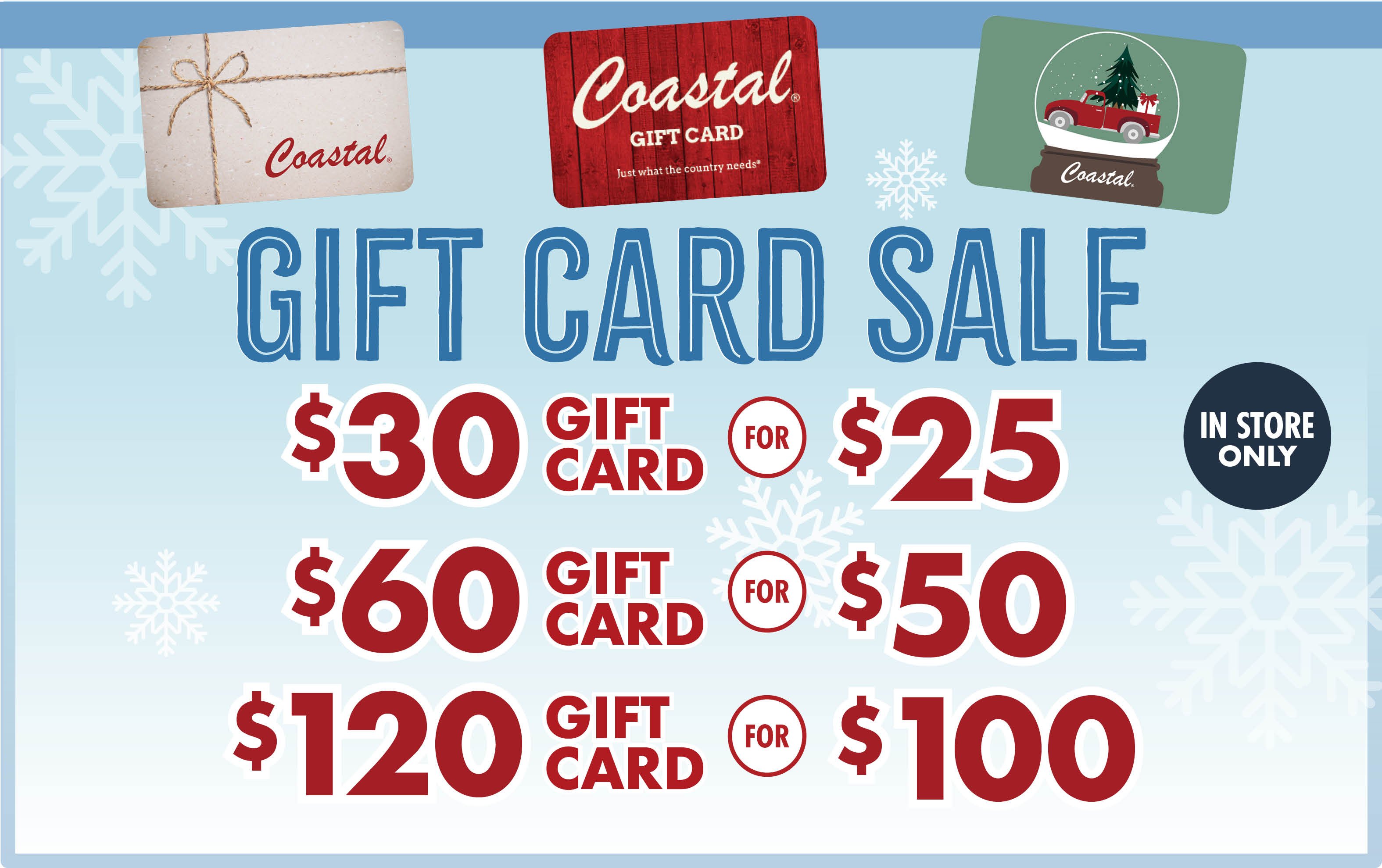 Gift Card Sale $30 gift card for $25 $60 gift card for $50 $120 gift card for $100