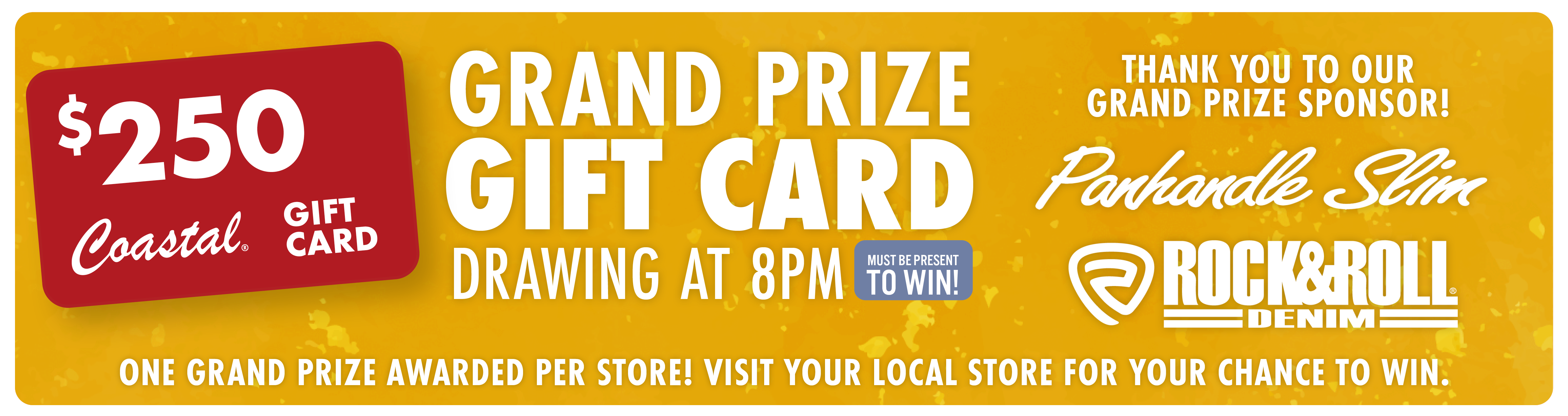 $250 Coastal Gift Card Grand Prize...