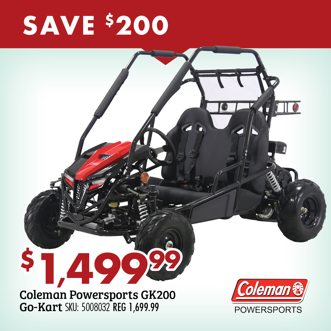 SAVE $200 $1499.99 Coleman Powersports GK200 Go-Kart SKU: 5008035 REG 1699.99