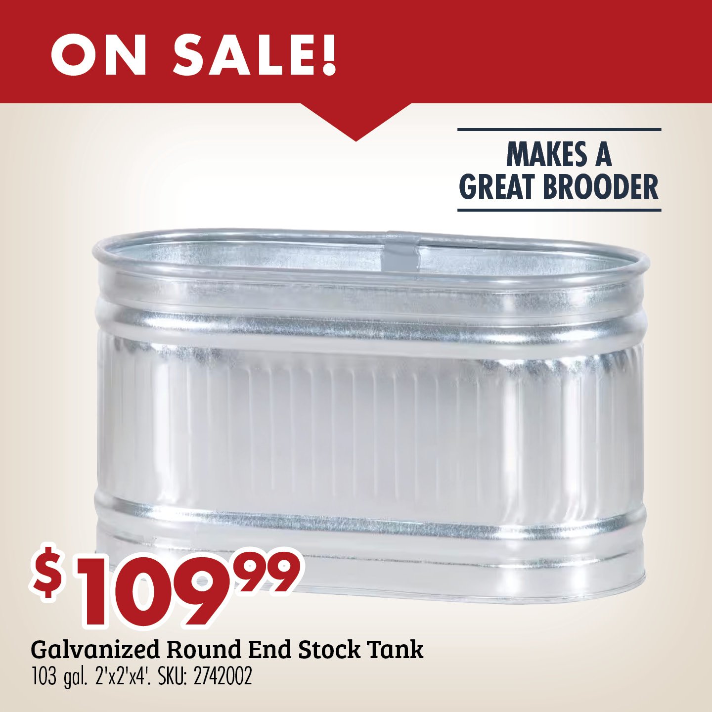 ON SALE! $109.99 Galvanized Round End Stock Tank MAKES A GREAT BROODER 103 gal. 2'x2'x4'. SKU: 2742002