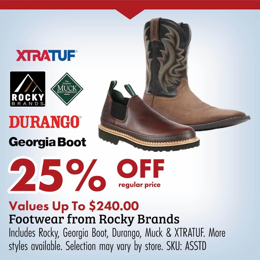 25% OFF regular price Values up to $240.00 Footwear from Rocky Brands Includes Rocky, Georgia Boot, Durango, Muck & XTRATUE. More styles available Selection may vary by store. SKU: ASSTD