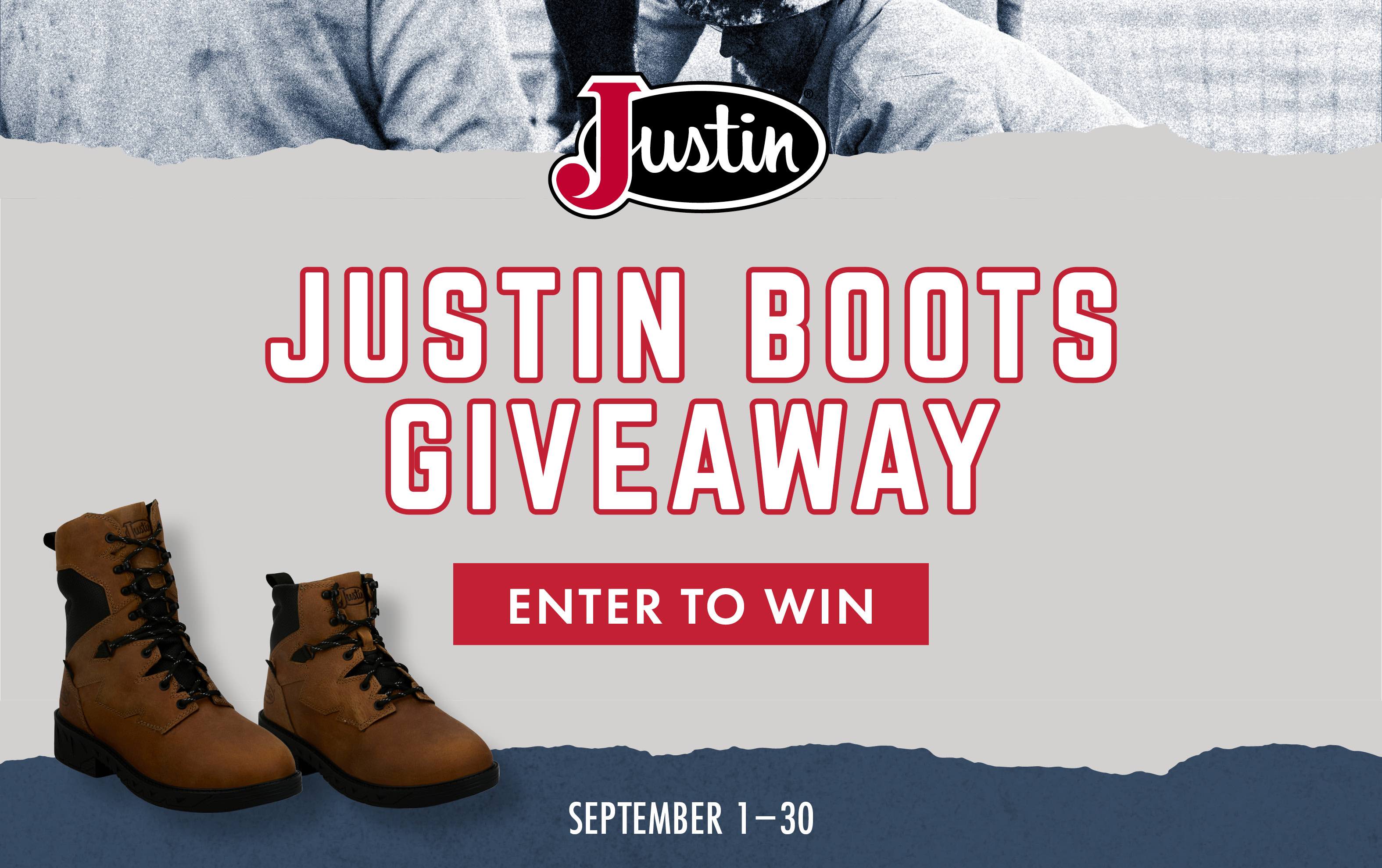 JUSTIN BOOTS GIVEAWAY ENTER TO WIN SEPTEMBER 1-30