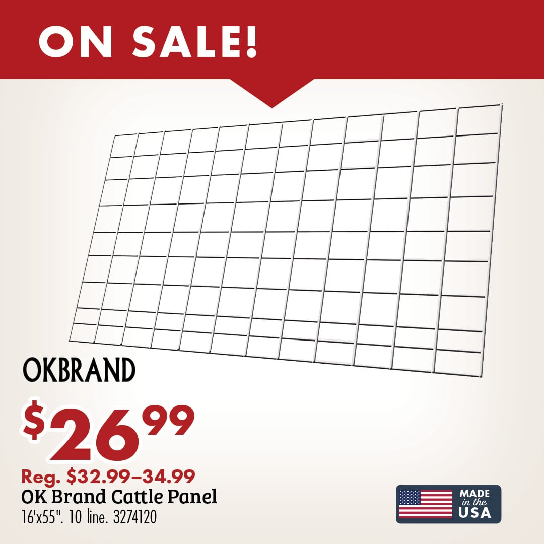 ON SALE! OKBRAND $26.99 Reg. $32.99-34.99 OK Brand Cattle Panel 16'x55" 10 line. 3274120