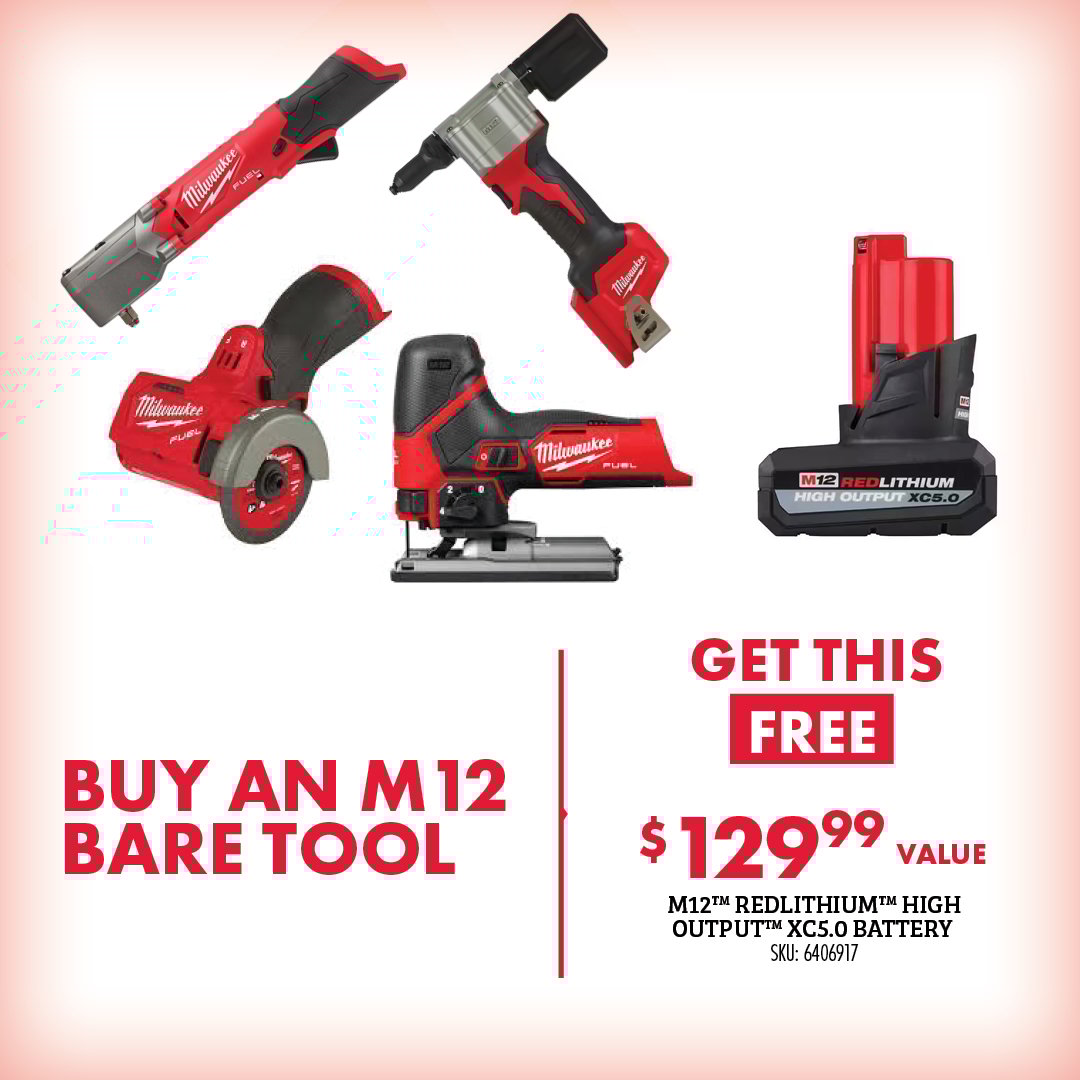 BUY AN M12 BARE TOOL GET THIS FREE $129.99 VALUE M12 REDLITHIUM HIGH OUTPUT XC5.0 BATTERY SKU: 640697