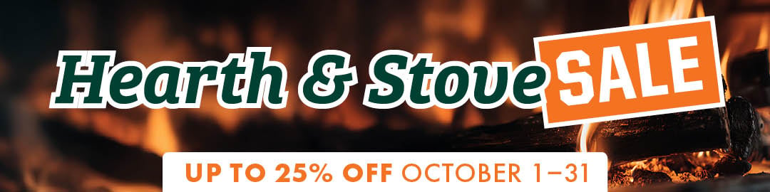 Hearth & Stove SALE UP TO 25% OFF OCTOBER 1-31