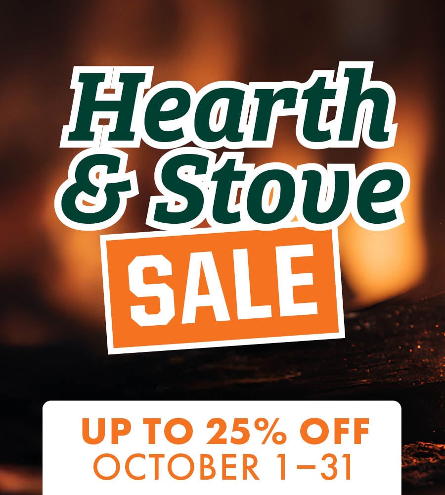 Hearth & Stove SALE UP TO 25% OFF OCTOBER 1-31