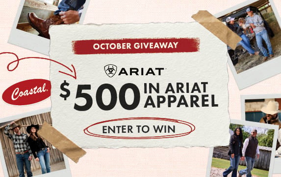 OCTOBER GIVEAWAY Coastal Ariat $500 IN ARIAT APPAREL ENTER TO WIN