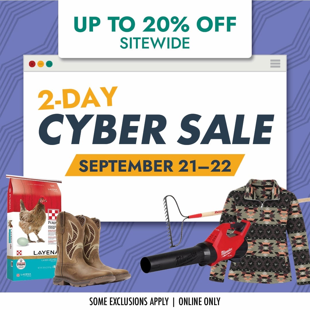 SAVE UP TO 20% OFF SITEWIDE 2-DAY CYBER SALE August 19-20 SOME EXCLUSIONS APPLY | ONLINE ONLY