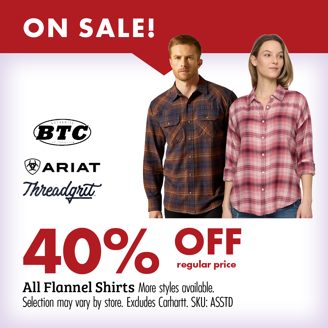 ON SALE! 40% OFF All Flannel Shirts More styles available. Selection may very by store. Excludes Carhartt. SKU: ASSTD