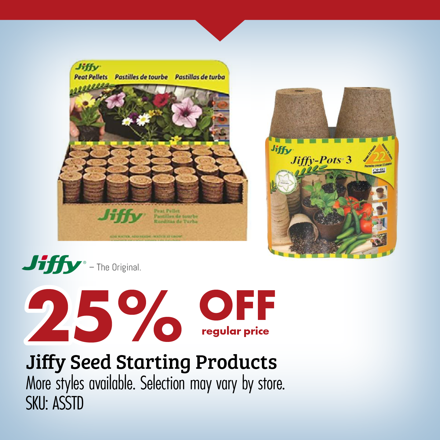 25% OFF regular price Jiffy Seed Starting Products